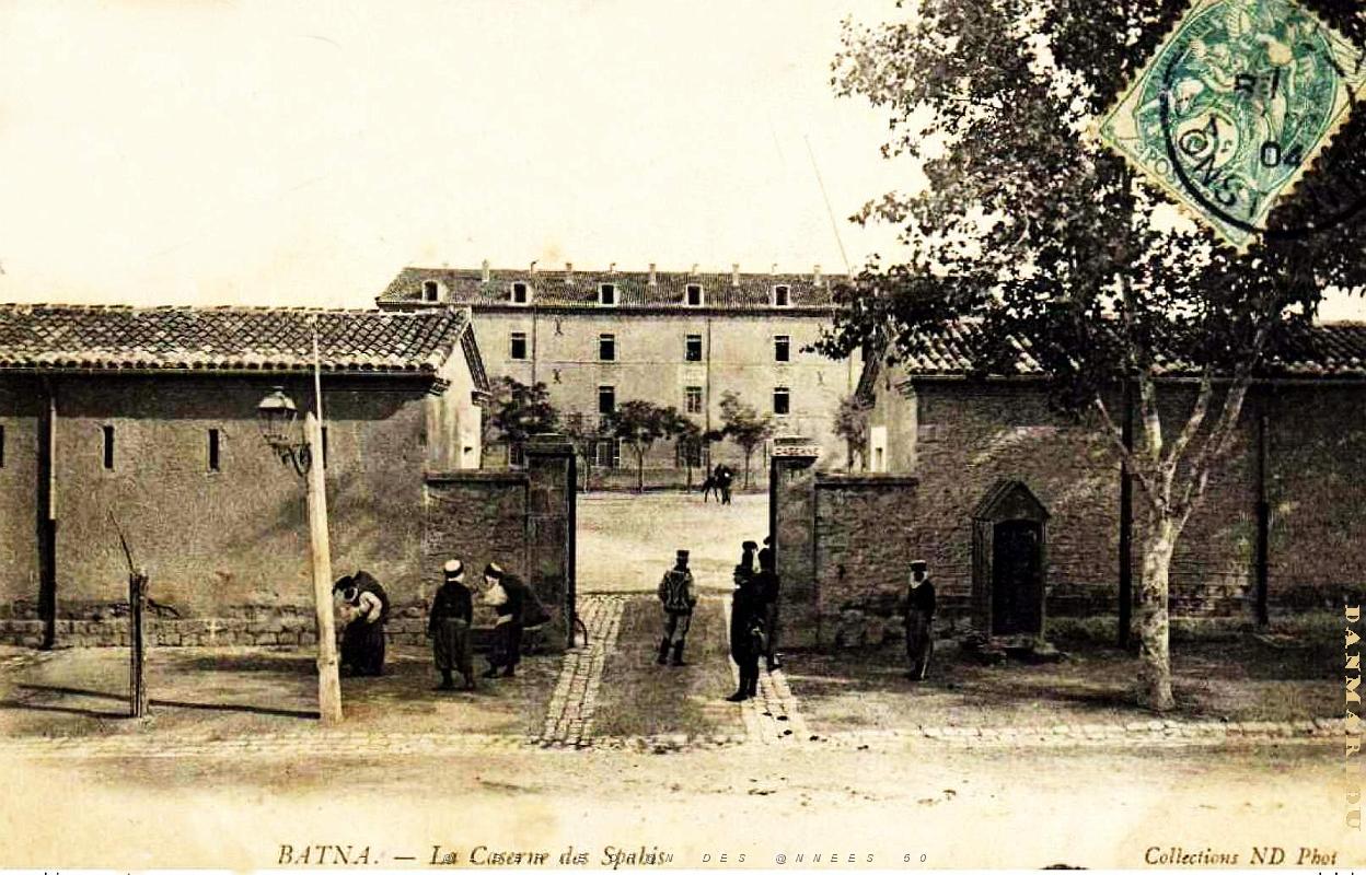 Batna - Caserne des Spahis - 1904.jpg